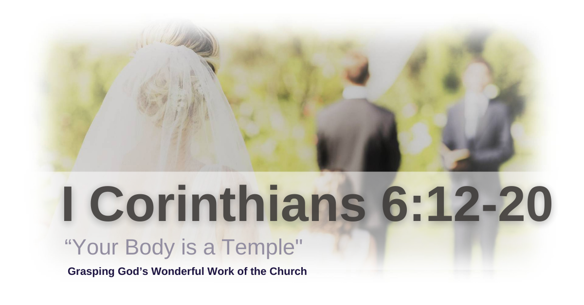 Your Body is a Temple (The Church is His Temple - Part 7) Image